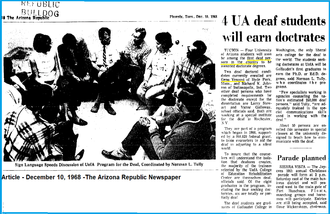 Newspaper clipping from the Arizona Republic Newspaper, December 10, 1968 announcing “4 UA (University of Arizona) Students Will Earn Doctorates. A circle of sign language faculty and students sit in a discussion circle for the campus’ Program for the Deaf.