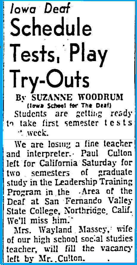  Pictured a ‘shout-out’ to Professor Paul Culton from Iowa School for the Deaf announcing his departure from Iowa and move to California, mentioning his next chapter in education/teaching
