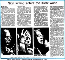 Newspaper clipping on a historic event held and hosted by Saddleback College, November 1980 – printed by the OC Register where 70+ deaf students gathered and Paul Culton participated at the conference “Sign Day.” Paul is featured in a series of photographs with the article signing – presenting the history of American Sign Language).