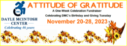 Masthead banner DMC logo, celebrating 46 years, Attitude of Gratitude, A one week-celebration fundraiser. Celebrating DMC’s Birthday and Giving Tuesday, November 2028-2023