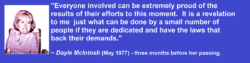 Photo of Dayle McIntosh wearing a pink dress. Her quote from May 1977, three months before her death reads in white text on a royal blue background “Everyone involved can be extremely proud of the results of their own efforts to this moment. It is a revelation to me just what can be done by a small number of people if they are dedicated and have the laws that back their demands.”