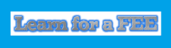 Learn for a fee written in steel with blue outlines on white background with light blue border